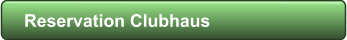 Reservation Clubhaus
